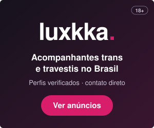 Luxkka - acompanhantes trans e travestis